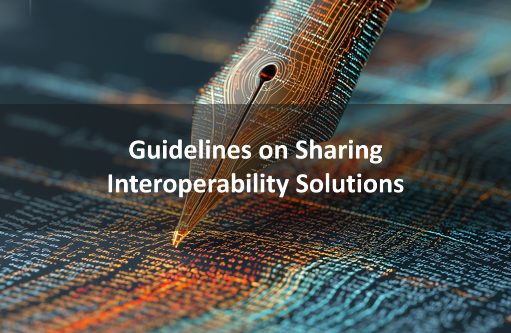 Guidelines on Sharing Interoperability Solutions